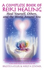 Cover: A Complete Book of Reiki Healing - Basic Health Publications, Inc.