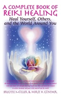 Cover: A Complete Book of Reiki Healing - Basic Health Publications, Inc.
