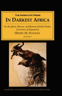 Abbildung von: In Darkest Africa: v. I - Narrative Press