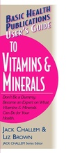 Cover: User's Guide to Vitamins & Minerals - Basic Health Publications, Inc.