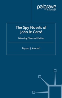 Abbildung von: The Spy Novels of John Le Carre - Palgrave MacMillan