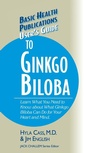 Cover: User's Guide to Ginkgo Biloba - Basic Health Publications, Inc.