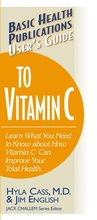 Cover: User's Guide to Vitamin C - Basic Health Publications, Inc.