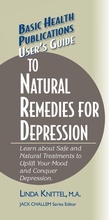 Cover: User's Guide to Natural Remedies for Depression - Basic Health Publications, Inc.