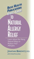 Cover: User's Guide to Natural Allergy Relief - Basic Health Publications, Inc.