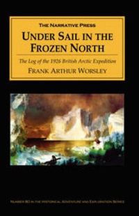Abbildung von: Under Sail in the Frozen North - Narrative Press