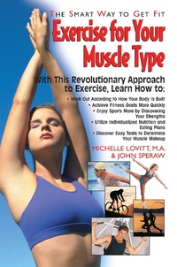 Abbildung von: Exercise for Your Muscle Type - Basic Health Publications, Inc.