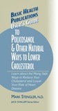 Cover: User's Guide to Policosanol & Other Natural Ways to Lower Cholesterol - Basic Health Publications, Inc.