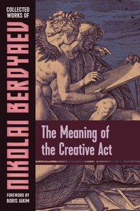 Enlarge image Cover: The Meaning of the Creative Act - Semantron Press