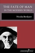 Cover: The Fate of Man in the Modern World - Semantron Press