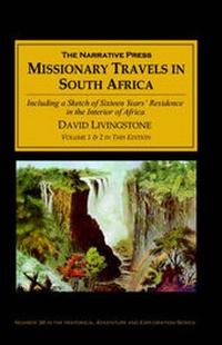 Abbildung von: Missionary Travels and Researches in South Africa - Narrative Press