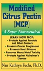 Cover: Modified Citrus Pectin (MCP) - Basic Health Publications, Inc.