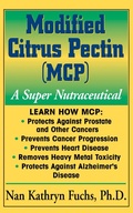Cover: Modified Citrus Pectin (MCP) - Basic Health Publications, Inc.