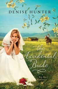 Enlarge image Cover: The Accidental Bride - Thomas Nelson Publishers