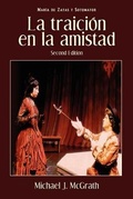 Cover: La Traicion En La Amistad, 2nd Edition - European Masterpieces