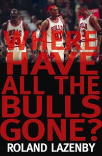Abbildung von: Where Have All the Bulls Gone? - Taylor Trade Publishing