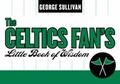 Cover: The Celtics Fan's Little Book of Wisdom - Taylor Trade Publishing