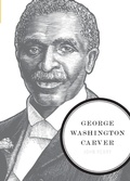 Cover: George Washington Carver - Thomas Nelson Publishers