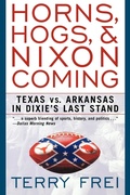 Cover: Horns, Hogs, & Nixon Coming - Taylor Trade Publishing