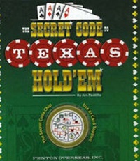 Abbildung von: The Secret Code to Texas Hold'Em - Penton Overseas Inc