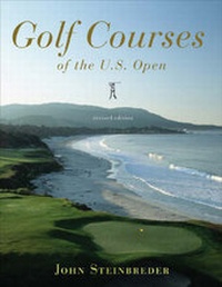 Abbildung von: Golf Courses of the U.S. Open - Taylor Trade Publishing