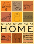 Cover: Great Growing At Home - Taylor Trade Publishing