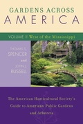 Cover: Gardens Across America, West of the Mississippi - Taylor Trade Publishing
