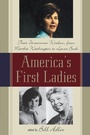 Cover: America's First Ladies - Taylor Trade Publishing