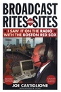 Cover: Broadcast Rites and Sites - Taylor Trade Publishing