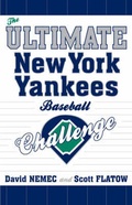 Cover: The Ultimate New York Yankees Baseball Challenge - Taylor Trade Publishing