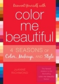 Abbildung von: Reinvent Yourself with Color Me Beautiful - Taylor Trade Publishing