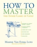 Cover: How to Master the Inner Game of Golf - Taylor Trade Publishing