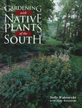 Cover: Gardening with Native Plants of the South - Taylor Trade Publishing
