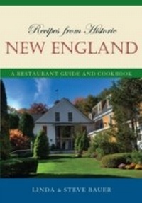 Abbildung von: Recipes from Historic New England - Taylor Trade Publishing