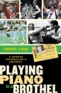 Cover: Playing Piano in a Brothel - Taylor Trade Publishing
