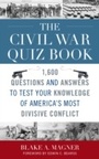 Cover: The Civil War Quiz Book - Taylor Trade Publishing