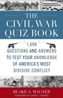 Cover: The Civil War Quiz Book - Taylor Trade Publishing
