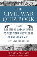 Cover: The Civil War Quiz Book - Taylor Trade Publishing