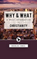 Cover: Why and What - Canon Press