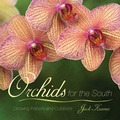 Cover: Orchids for the South - Taylor Trade Publishing