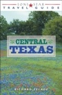 Cover: Lone Star Travel Guide to Central Texas - Taylor Trade Publishing