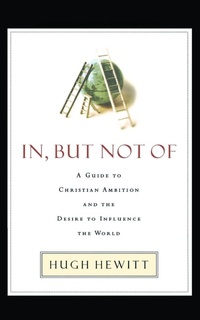 Enlarge image Cover: In, But Not Of - Thomas Nelson Publishers