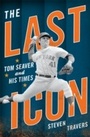 Cover: The Last Icon - Taylor Trade Publishing