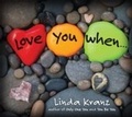 Cover: Love You When... - Taylor Trade Publishing