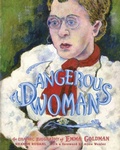 Cover: A Dangerous Woman - The New Press