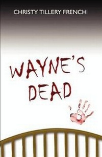 Enlarge image Cover: Wayne's Dead - America Star Books