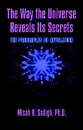 Cover: The Way the Universe Reveal's Its Secret - Publish America