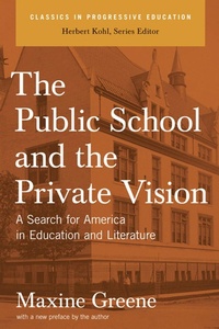 Enlarge image Cover: The Public School And The Private Vision - The New Press