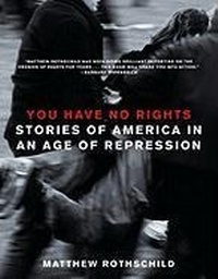 Abbildung von: You Have No Rights - The New Press