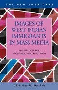 Bild: Images of West Indian Immigrants in Mass Media - LFB Scholarly Publishing